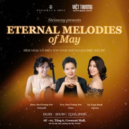 /magnoliaAuthor/steinway.vn/vi/news/Steinway-Presents-Eternal-Melodies-Of-May