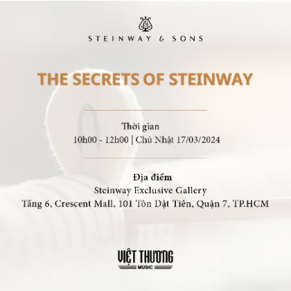 /magnoliaAuthor/steinway.vn/vi/news/THE-SECRETS-OF-STEINWAY0