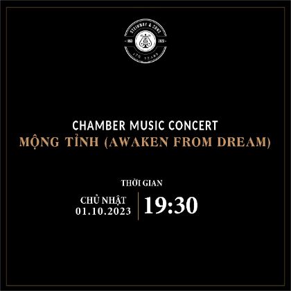 /magnoliaAuthor/steinway.vn/vi/news/CHAMBER-MUSIC-CONCERT--MỘNG-TỈNH-(AWAKEN-FROM-DREAM)