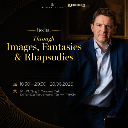 /magnoliaAuthor/steinway.vn/vi/news/Recital-Through-Images-Fantasies-and-Rhapsodies