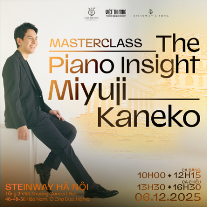 /magnoliaAuthor/steinway.vn/vi/news/Dem-nhac-cung-Steinway-Artist-BingBing-Li/The-Piano-Insight-Masterclass-Steinway-Artist-Miyuji-Kaneko-2025
