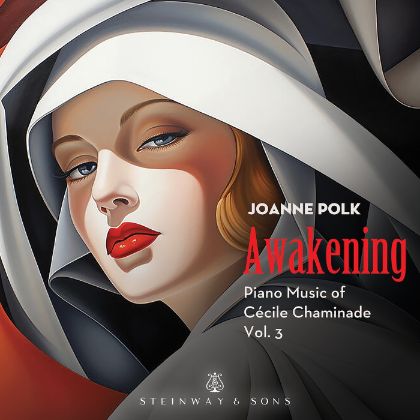 /magnoliaAuthor/steinway.com-americas/music-and-artists/label/awakening-piano-music-of-cecile-chaminade-vol-3-joanne-polk