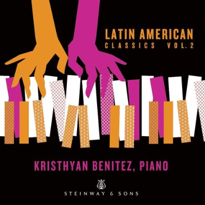 /magnoliaAuthor/steinway.com-americas/music-and-artists/label/latin-american-classics-vol-2-kristhyan-benitez
