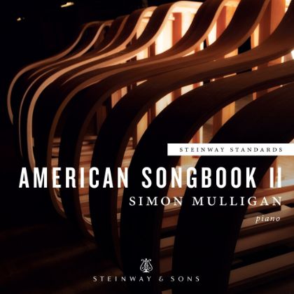 /magnoliaAuthor/steinway.com-americas/music-and-artists/label/american-songbook-ii-simon-mulligan