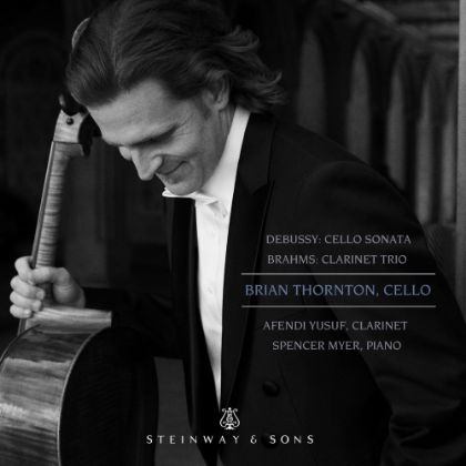 /magnoliaAuthor/steinway.com-americas/music-and-artists/label/brahms-clarinet-trio-debussy-cello-sonata-brian-thornton