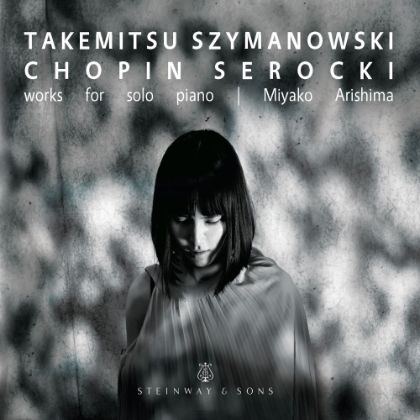 /magnoliaAuthor/steinway.com-americas/music-and-artists/label/takemitsu-szymanowski-chopin-serocki-miyako-arishima