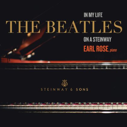 /magnoliaAuthor/steinway.com-americas/music-and-artists/label/in-my-life-the-beatles-on-a-steinway-earl-rose