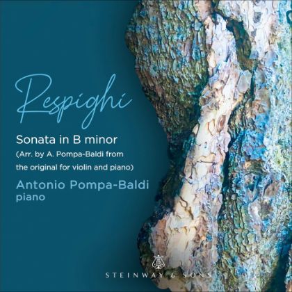/magnoliaAuthor/steinway.com-americas/music-and-artists/label/respighi-sonata-in-b-minor-antonio-pompa-baldi