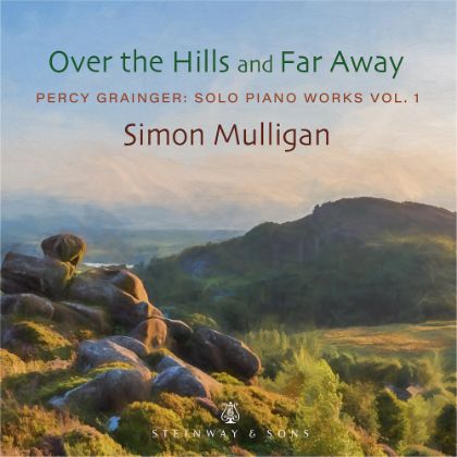 /magnoliaAuthor/steinway.com-americas/music-and-artists/label/percy-grainger-complete-solo-piano-music-vol-1-simon-mulligan