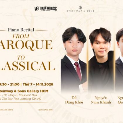 /magnoliaAuthor/steinway.vn/vi/news/Piano-Recital-From-Baroque-To-Classical